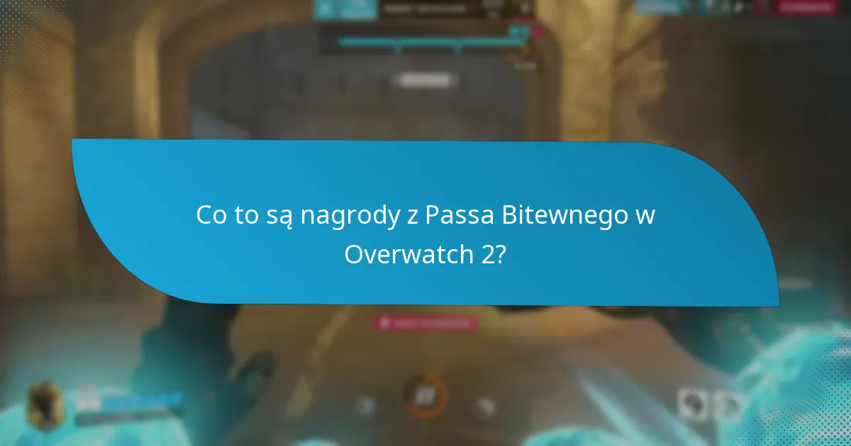 Jak odebrać nagrody z Passa Bitewnego w Overwatch 2?