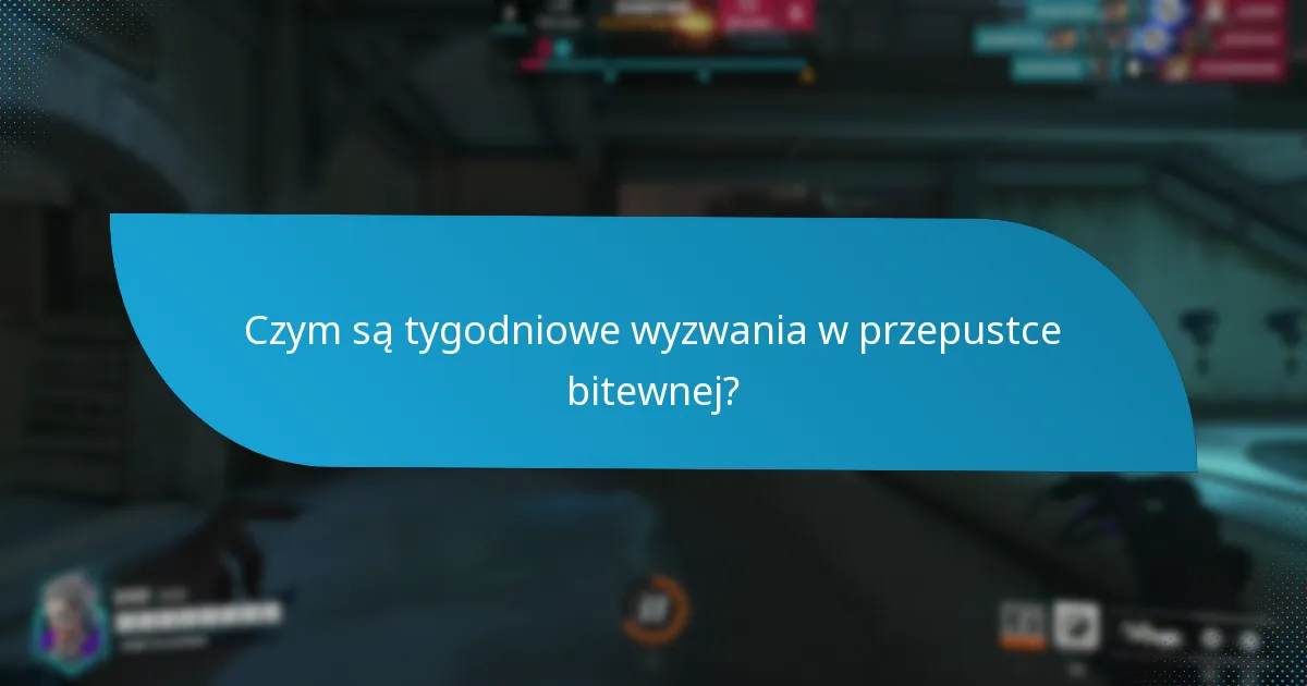Jak działają codzienne wyzwania w przepustce bitewnej?