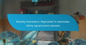 Monety Overwatch: Wyprzedaże sezonowe, oferty ograniczone czasowo