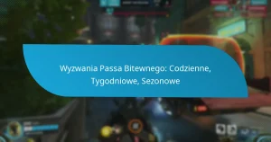 Wyzwania Passa Bitewnego: Codzienne, Tygodniowe, Sezonowe