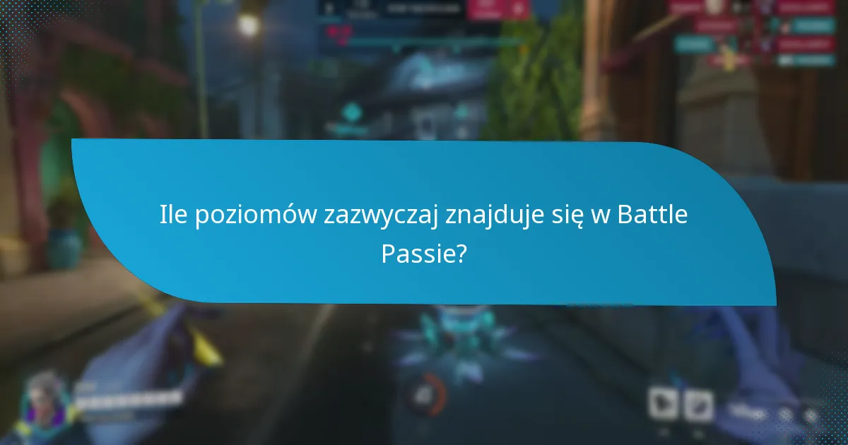 Ile poziomów zazwyczaj znajduje się w Battle Passie?