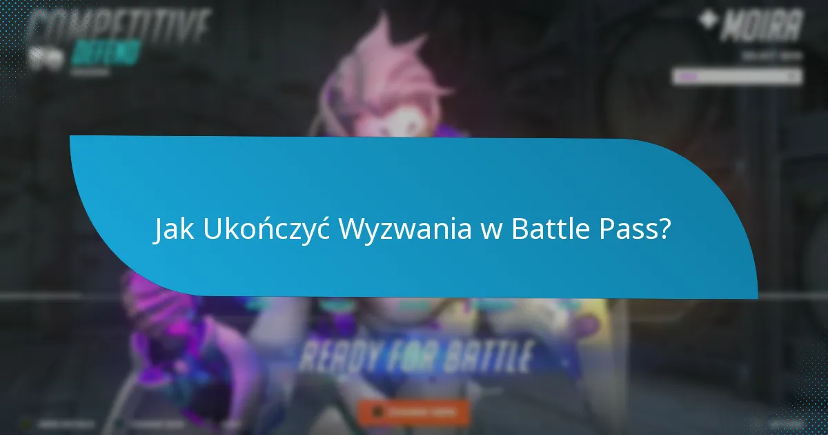 Jakie Nagrody Możesz Zdobyć z Wyzwań Battle Pass?