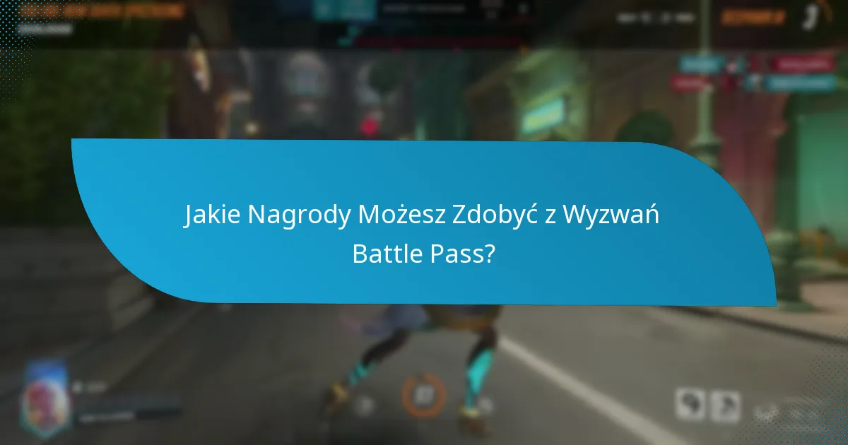 Jakie Są Typowe Problemy z Wyzwanami Battle Pass?